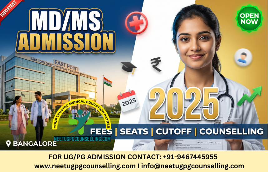 East Point College of Medical Sciences and Research Centre Bangalore PG(MD/MS) : Admission 2025, Fees Structure, Seat Matrix, Courses Offered, Cutoff, Counselling, Contact